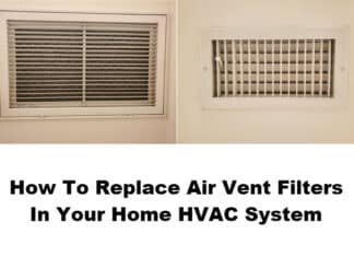 How To Replace Air Vent Filters In Your Home HVAC System